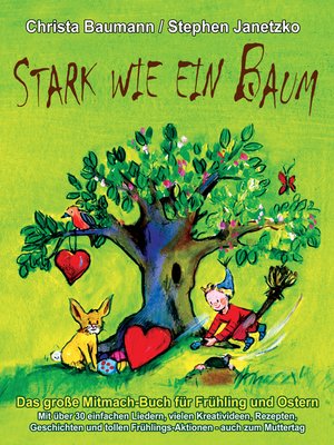 cover image of Stark wie ein Baum--Das große Mitmach-Buch für Frühling und Ostern